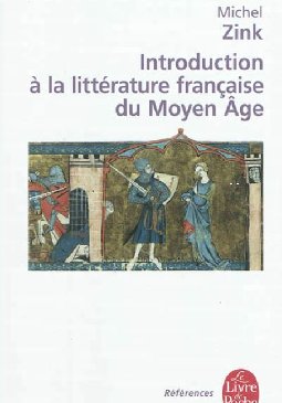 Introduction a la Litterature Francaise Du Moyen Age