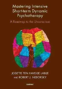 Mastering Intensive Short-term Dynamic Psychotherapy