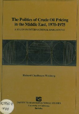 The Politics Of Crude Oil Pricing In The Middle East, 1970-1975