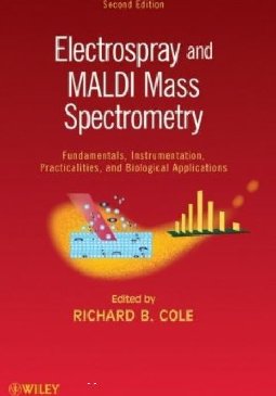Electrospray and MALDI Mass Spectrometry