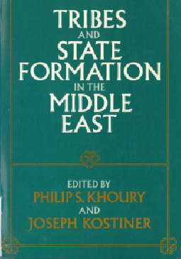 Tribes And State Formation In The Middle East