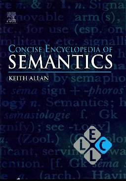 Concise encyclopedia of Semantics