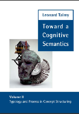 Toward A cognitive Semantics vol2